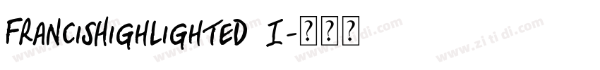 FrancisHighLighted I字体转换